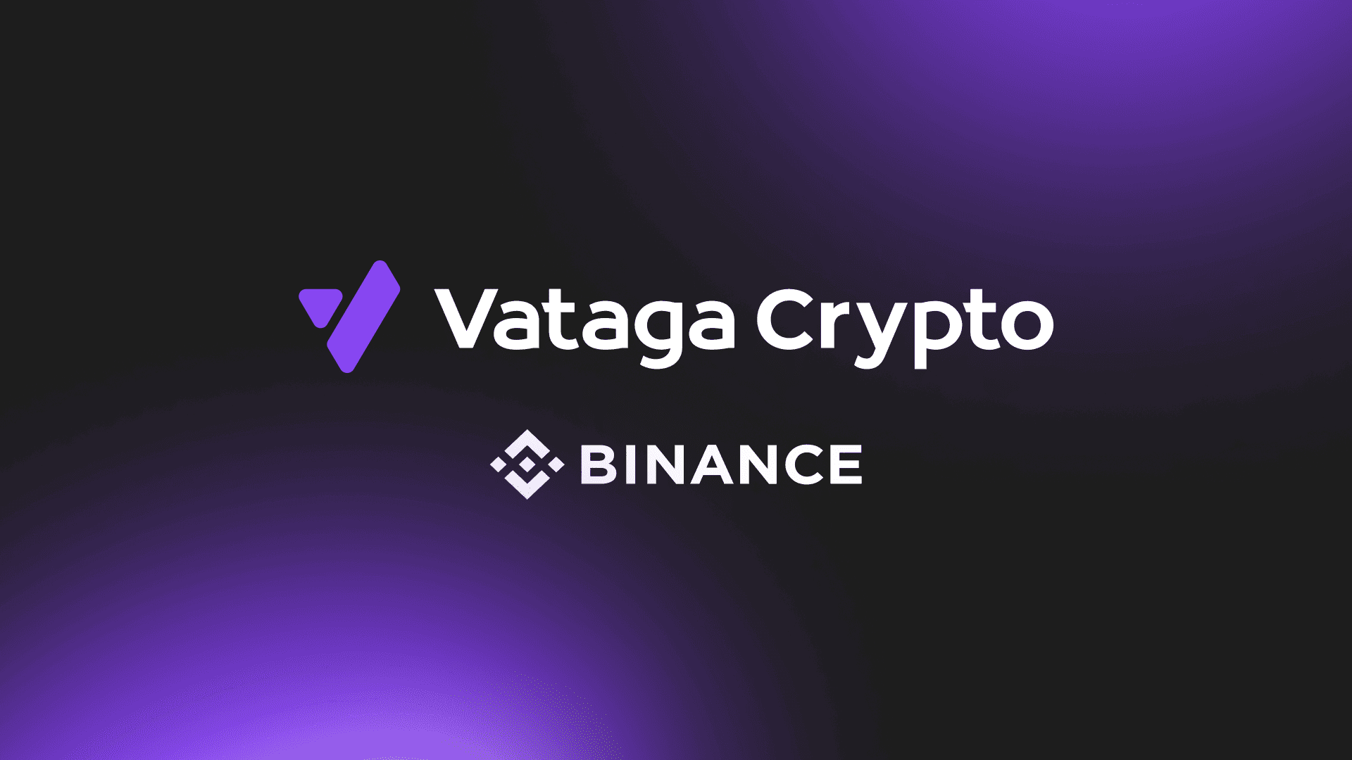 Vataga Crypto × Binance