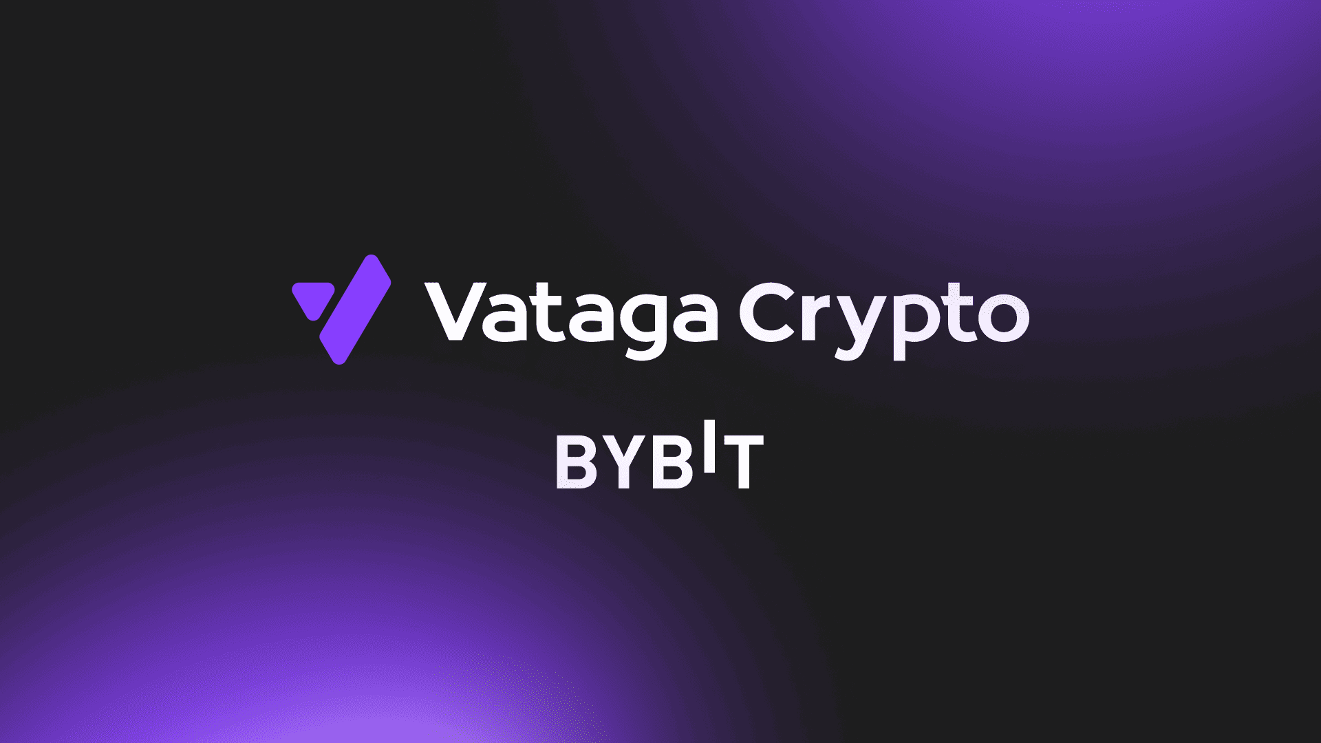Vataga Crypto × Bybit
